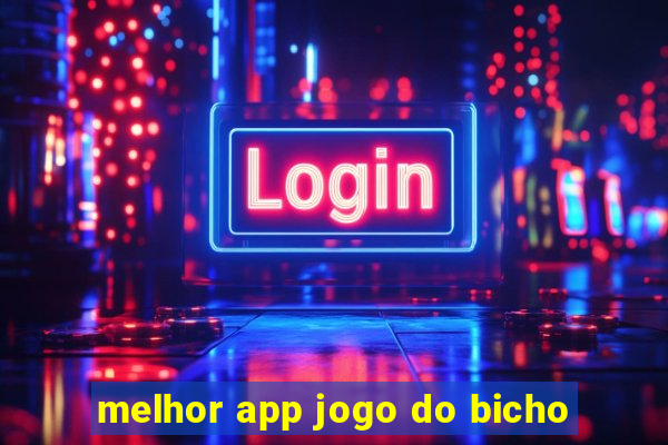 melhor app jogo do bicho